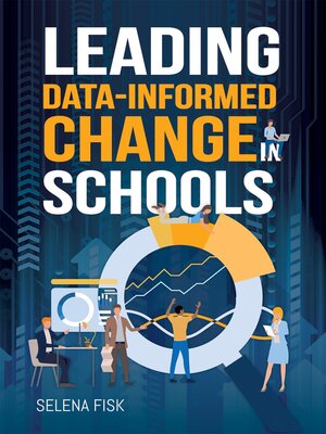 cover image of Leading Data-Informed Change in Schools